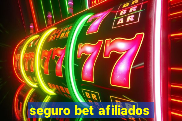 seguro bet afiliados